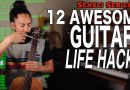 Awesome Guitar Life Hacks