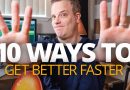 10 Things ANYONE Can Do To Get Better At Guitar Faster